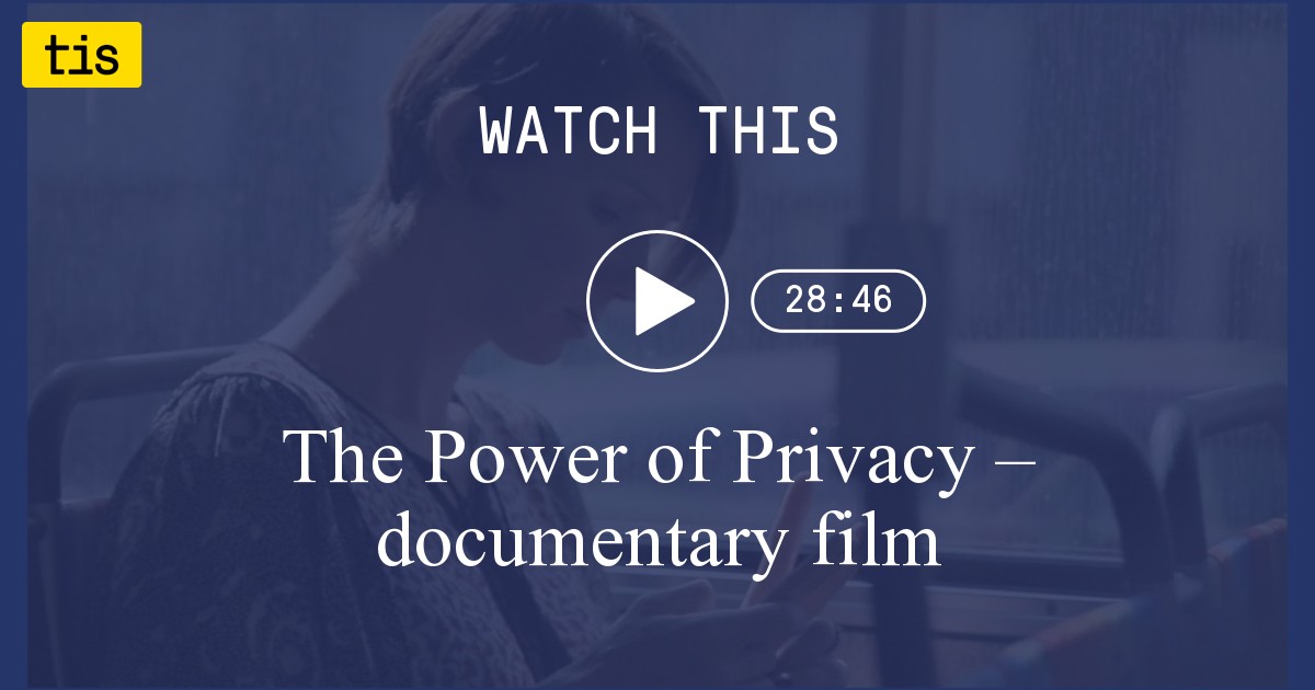 The power of privacy documentary film the innovation station